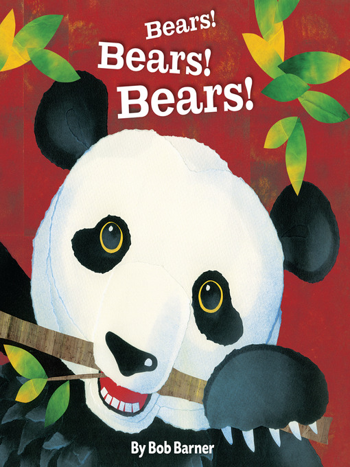 Title details for Bears! Bears! Bears! by Bob Barner - Wait list
